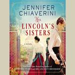 Mrs. Lincoln's Sisters