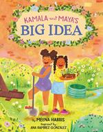 Kamala and Maya's Big Idea