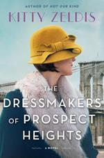 The Dressmakers of Prospect Heights