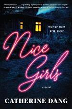 Nice Girls: A Novel