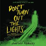 Don’t Turn Out the Lights