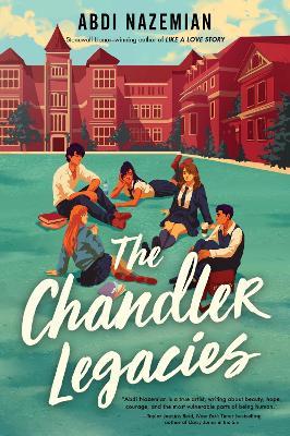 The Chandler Legacies - Abdi Nazemian - cover