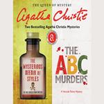 The Mysterious Affair at Styles & The ABC Murders