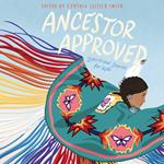 Ancestor Approved: Intertribal Stories for Kids