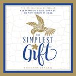 The Simplest Gift