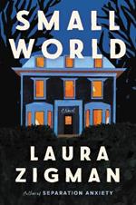 Small World: A Novel