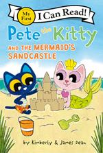 Pete the Kitty and the Mermaid's Sandcastle