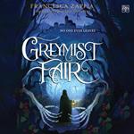 Greymist Fair