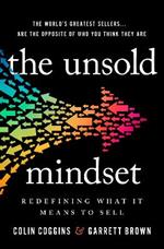 The Unsold Mindset: Redefining What It Means to Sell