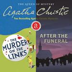 Murder on the Links & After the Funeral
