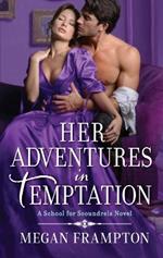 Her Adventures in Temptation: A Novel