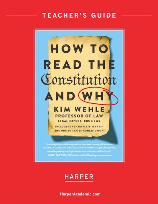 How to Read the Constitution--and Why Teaching Guide