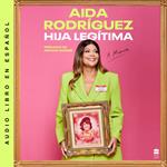 Legitimate Kid \ Hija legítima (Spanish edition)