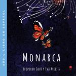 Monarca \ (Spanish Edition)