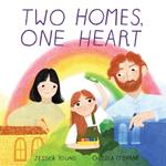 Two Homes, One Heart