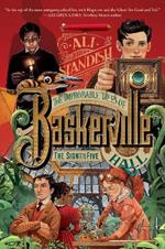 The Improbable Tales of Baskerville Hall Book 2: The Sign of the Five