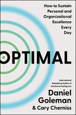 Optimal: How to Sustain Personal and Organizational Excellence Every Day