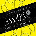 The Best American Essays 2023