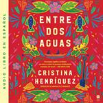 Great Divide, The \ Entre dos aguas (Spanish edition)