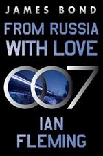 From Russia with Love: A James Bond Novel