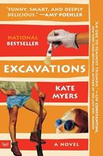Excavations: A Novel