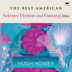 The Best American Science Fiction and Fantasy 2024