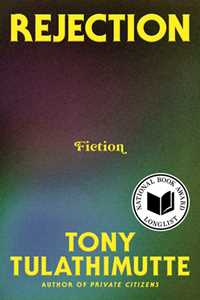 Ebook Rejection Tony Tulathimutte