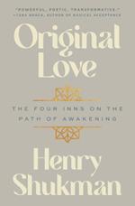 Original Love: The Four Inns on the Path of Awakening