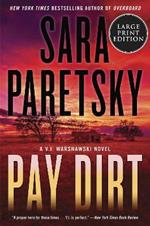 Pay Dirt: A V.I. Warshawski Novel