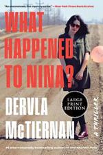 What Happened to Nina?: A Thriller