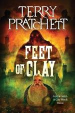 Feet of Clay: A Discworld Novel