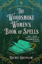 The Woodsmoke Women's Book of Spells