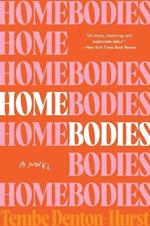 Homebodies