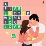 A Five-Letter Word for Love