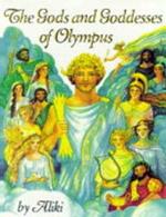 The Gods and Goddesses of Olympus