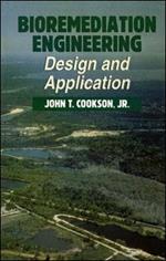 Bioremediation Engineering: Design and Applications