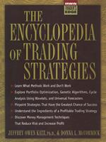 The Encyclopedia of Trading Strategies