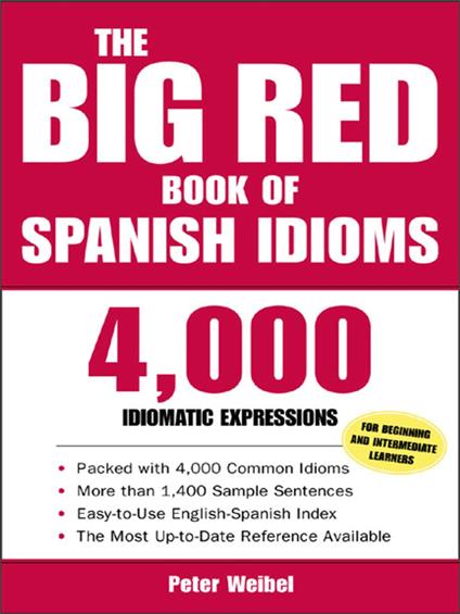 The Big Red Book of Spanish Idioms