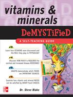 Vitamins and Minerals Demystified