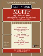 MCITP SQL Server 2005 Database Administration All-in-One Exam Guide (Exams 70-431, 70-443, & 70-444)