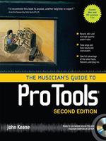 The Musician's Guide to Pro Tools