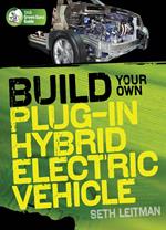 Build Your Own Plug-In Hybrid Electric Vehicle