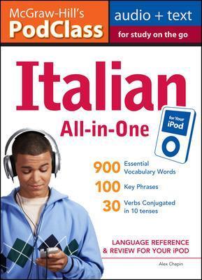 Mcgraw-Hill's podclass italian all-in-one: language reference & review for your iPod. Con CD Audio - copertina