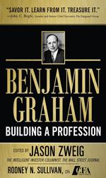 Benjamin Graham, Building a Profession: The Early Writings of the Father of Security Analysis