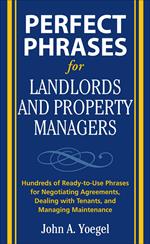 Perfect Phrases for Landlords and Property Managers