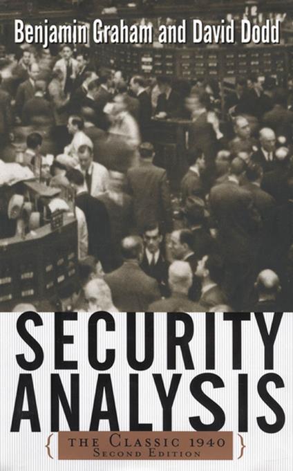 Security Analysis: The Classic 1940 Edition