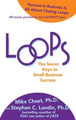 Loops: The Seven Keys to Small Business Success