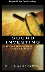 Sound Investing : Uncover Fraud and Protect Your Portfolio: Pro Forma Earnings