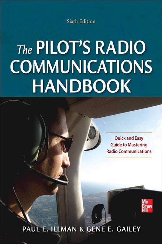 Pilot's Radio Communications Handbook Sixth Edition