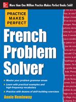 Practice Makes Perfect French Problem Solver